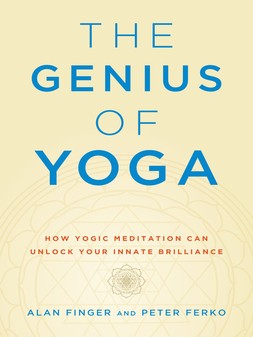Title details for The Genius of Yoga by Alan Finger - Available